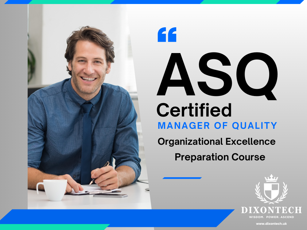  ASQ Certified Manager of Quality  Organizational Excellence Preparation -  Preparation Course 